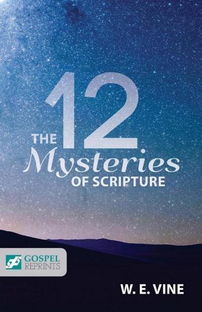 12 MYSTERIES OF SCRIPTURE