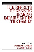The Effects of Genetic Hearing Impairment in the Family