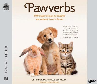 Pawverbs: 100 Inspirations to Delight an Animal Lover’s Heart