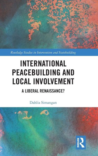 International Peacebuilding and Local Involvement