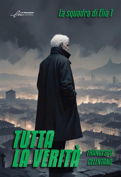 Tutta la verità