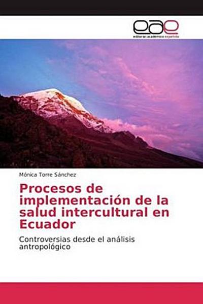 Procesos de implementación de la salud intercultural en Ecuador