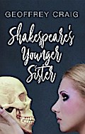 Shakespeare’s Younger Sister