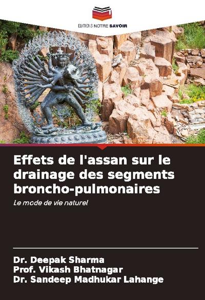 Effets de l’assan sur le drainage des segments broncho-pulmonaires