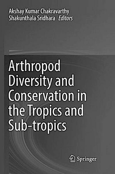 Arthropod Diversity and Conservation in the Tropics and Sub-tropics