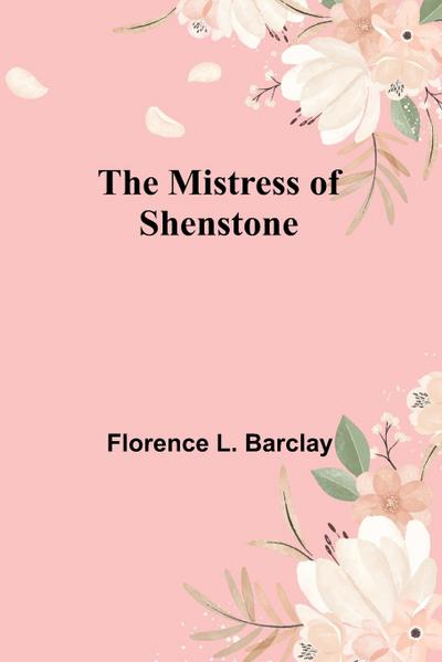 The Mistress of Shenstone