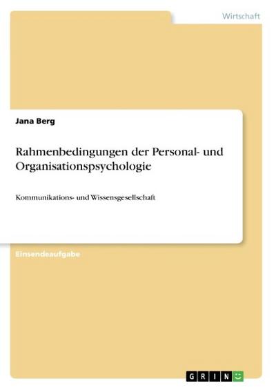 Rahmenbedingungen der Personal- und Organisationspsychologie