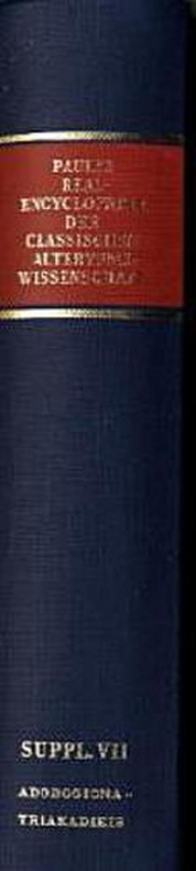 Paulys Realencyclopädie der classischen Altertumswissenschaft Realencyclopädie der classischen Altertumswissenschaft; .
