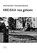 Kreisau neu gelesen
