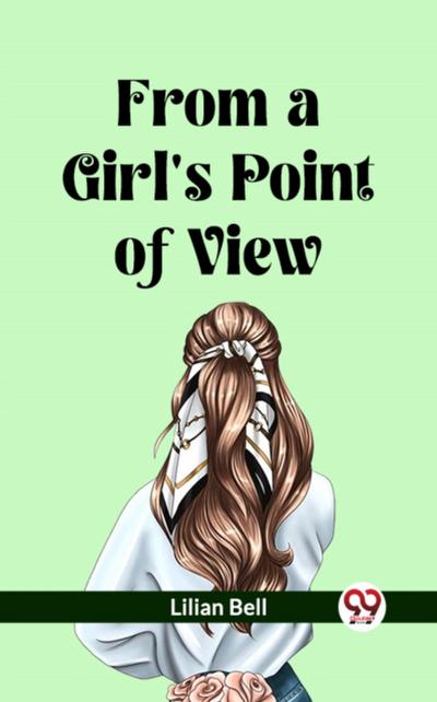 From a Girl’s Point of View
