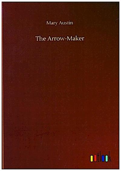The Arrow-Maker