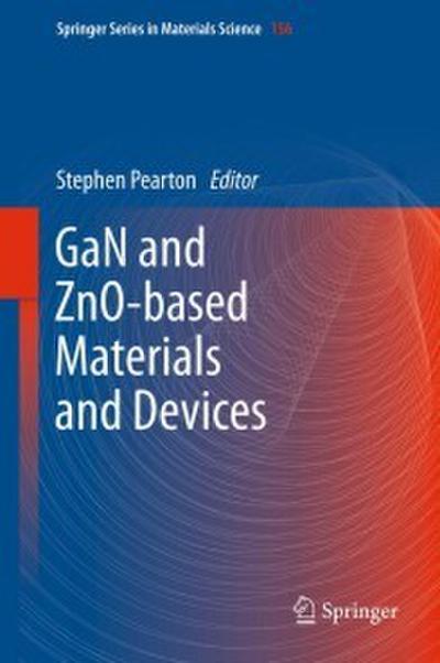 GaN and ZnO-based Materials and Devices