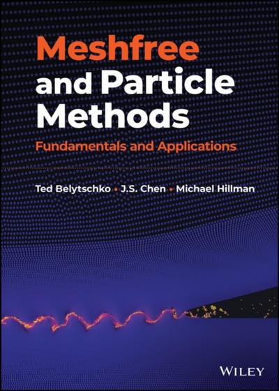 Meshfree and Particle Methods