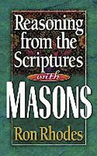 Reasoning from the Scriptures with Masons