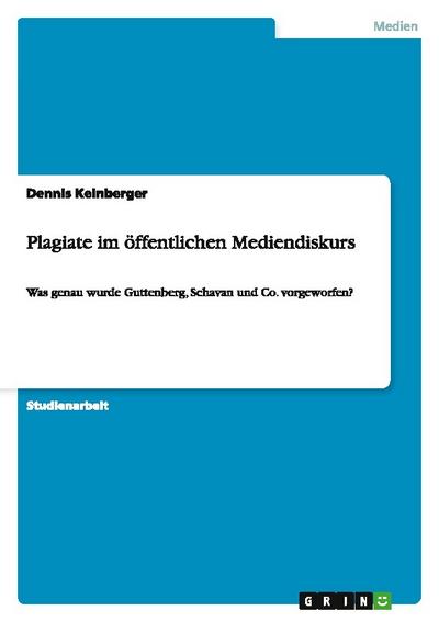 Plagiate im öffentlichen Mediendiskurs