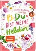 PS: Du bist meine Heldin! (PS: Du bist die Beste! 