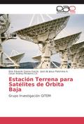 Estación Terrena para Satélites de Órbita Baja