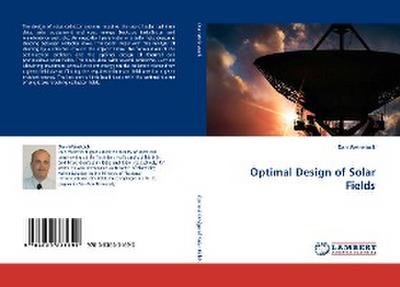 Optimal Design of Solar Fields