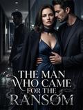 The Man Who Came for the Ransom