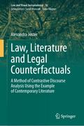 Law, Literature and Legal Counterfactuals