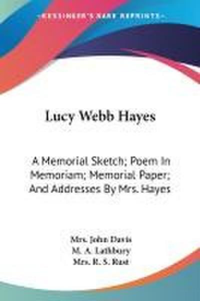 Lucy Webb Hayes