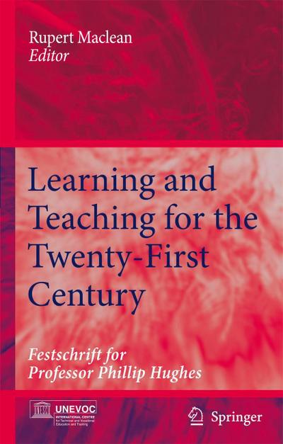 Learning and Teaching for the Twenty-First Century