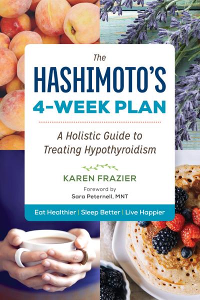 The Hashimoto’s 4-Week Plan