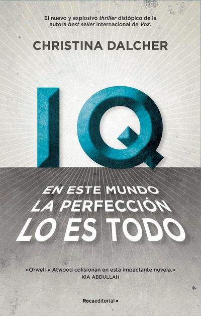 IQ : en este mundo la perfección lo es todo