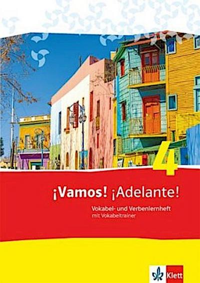 ¡Vamos! ¡Adelante! 4. Vokabel- und Verbenlernheft mit Vokabeltrainer