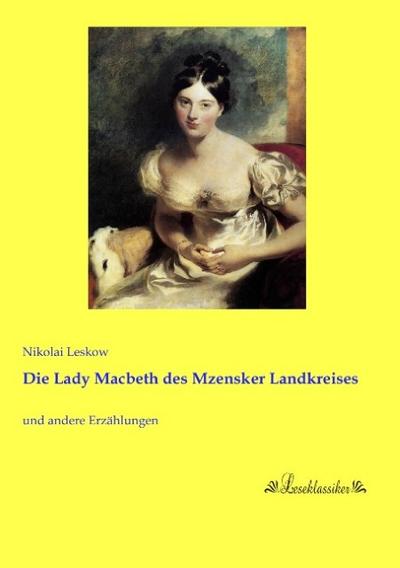Die Lady Macbeth des Mzensker Landkreises