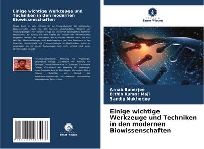 Einige wichtige Werkzeuge und Techniken in den modernen Biowissenschaften