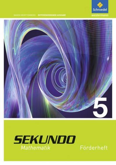 Sekundo - Mathematik für differenzierende Schulformen - Ausgabe 2015 für Baden-Württemberg