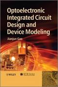 Optoelectronic Integrated Circuit Design and Devic
