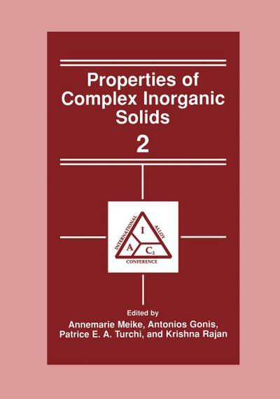 Properties of Complex Inorganic Solids 2