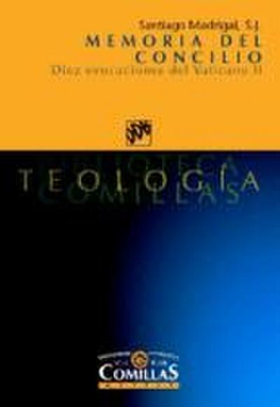Memoria del concilio : diez evocaciones del Vaticano II