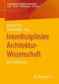 Interdisziplinäre Architektur-Wissenschaft
