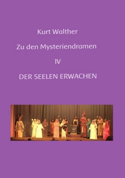 Erläuterungen zu den Mysteriendramen Band IV