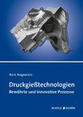 Druckgießtechnologien