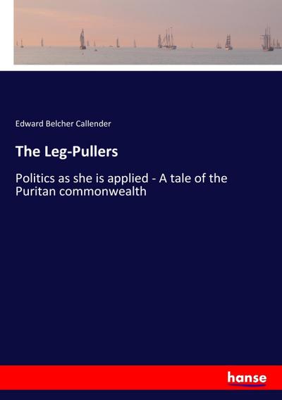 The Leg-Pullers