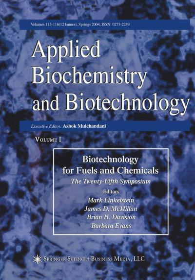 Proceedings of the Twenty-Fifth Symposium on Biotechnology for Fuels and Chemicals Held May 4-7, 2003, in Breckenridge, Co