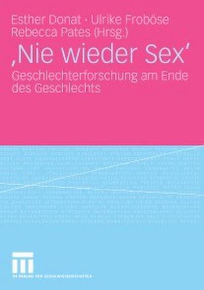 ’Nie wieder Sex’