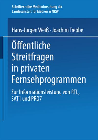Öffentliche Streitfragen in privaten Fernsehprogrammen