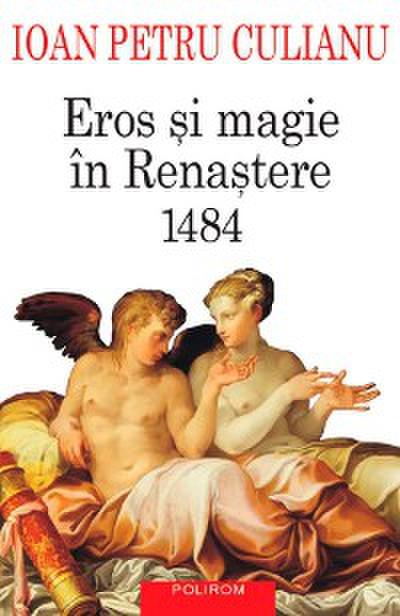 Eros si magie în Renastere