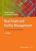 Real Estate und Facility Management: Aus Sicht der Consultingpraxis (German Edition)