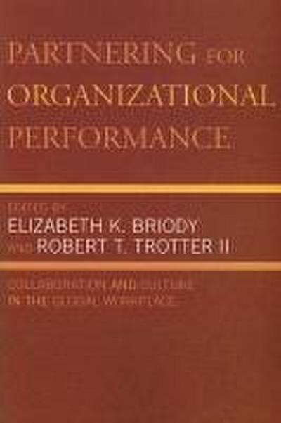 Partnering for Organizational Performance