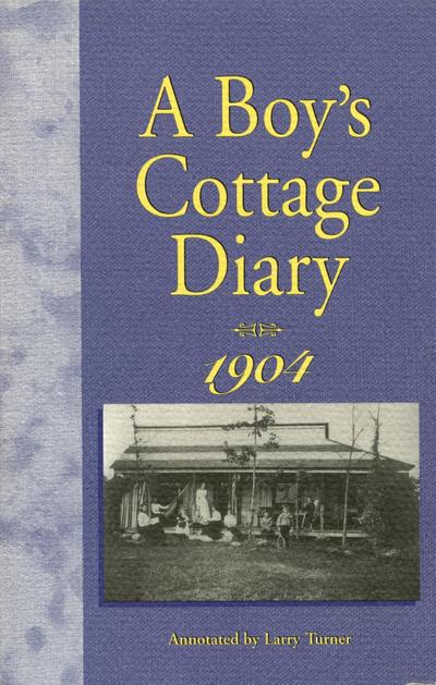 A Boy’s Cottage Diary, 1904