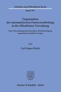 Organisation der automatisierten Datenverarbeitung in der öffentlichen Verwaltung.