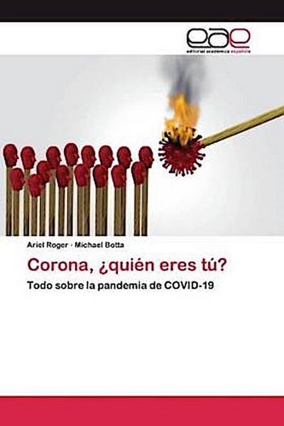 Corona, ¿quién eres tú?