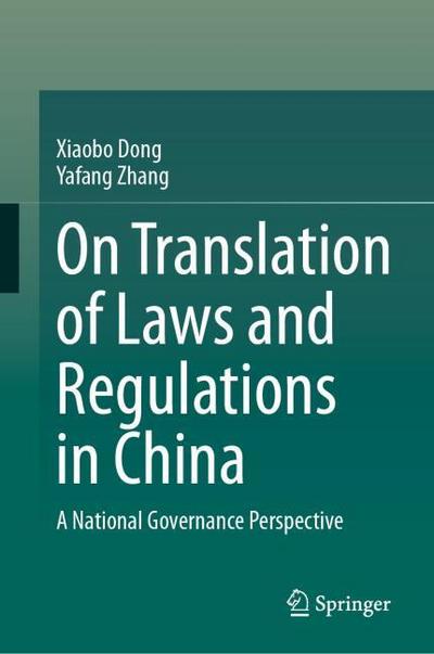 On Translation of Laws and Regulations in China