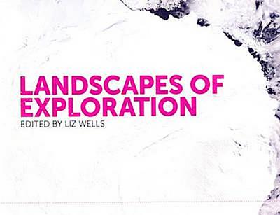 Landscapes of Exploration